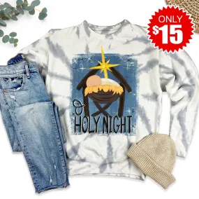 *Tie Dye* O Holy Night Sweatshirt - 15 *Tie Dye* O Holy Night Sweatshirt - 15